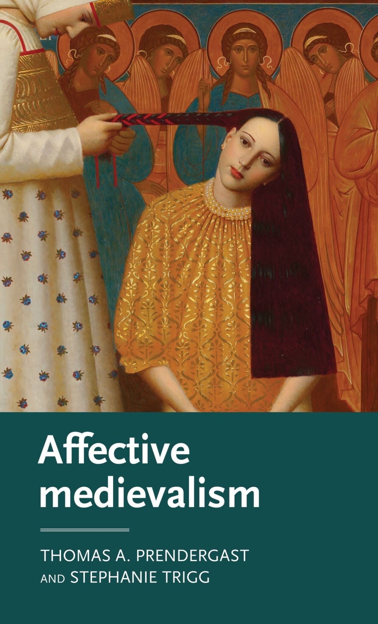 Cover image for Affective medievalism ISBN 9781526147998